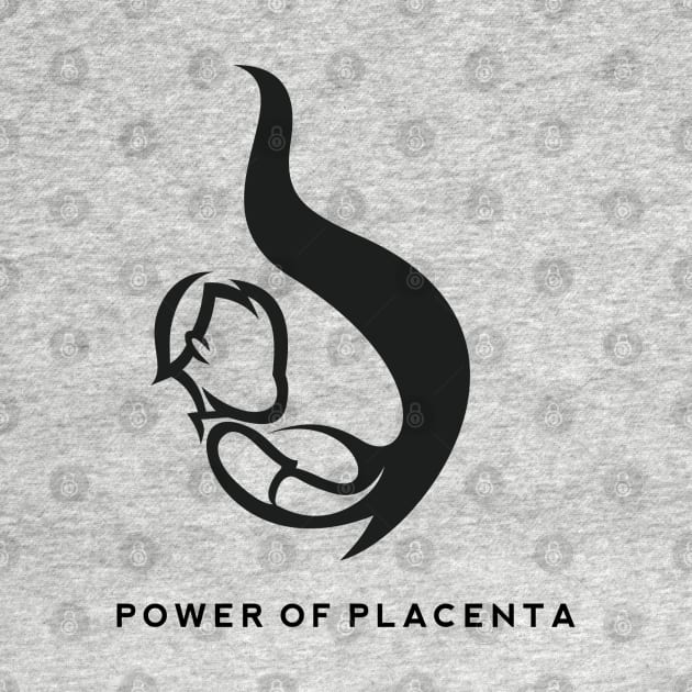 Power of Placenta by Whatastory